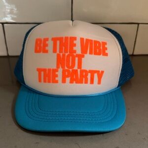 Turquoise and White 'Be The Vibe Not The Party' Foam Trucker Hat